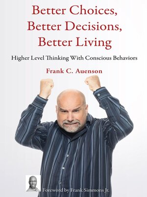 cover image of Better Choices, Better Decisions, Better Living